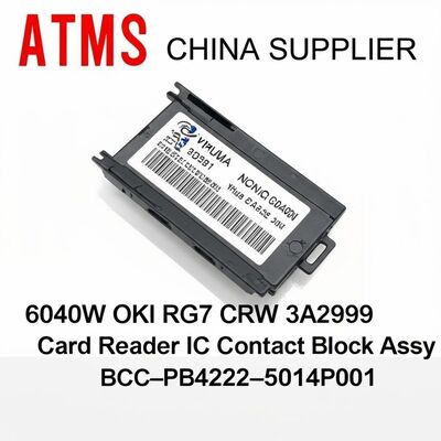 Cajeros automáticos China Proveedor Yihua 6040W OKI RG7 CRW 3A2999 Bloque de contacto IC del lector de tarjetas Assy BCC-PB4222-5014P001